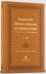 Heybetli Bir Osmanlı Allamesi Ali Haydar Efendi 1. Cilt Deri Kapak - Ahıska Yayınevi