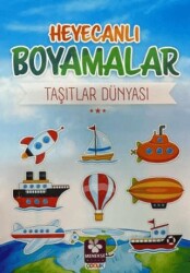 Heyecanlı Boyamalar Taşıtlar Dünyası - Menekşe Kitap