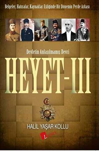 Heyet 3 - Devletin Anlaşılmamış Devri - Lopus Yayınları