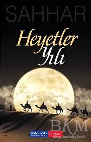 Heyetler Yılı - İnkılab Yayınları