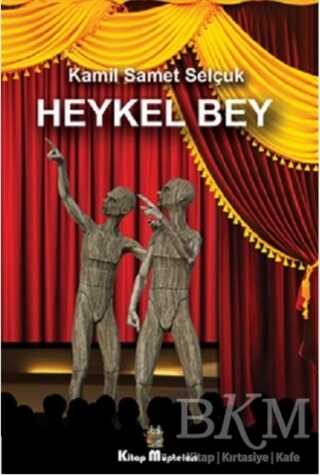 Heykel Bey - Kitap Müptelası Yayınları
