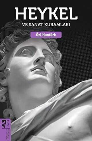 Heykel ve Sanat Kuramları - HayalPerest Kitap