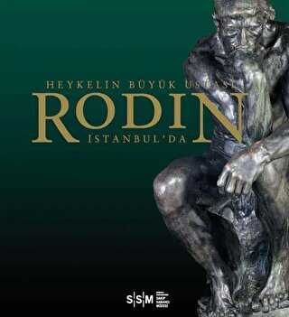 Heykelin Büyük Ustası Rodin İstanbul`da