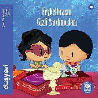 Heykeltıraşın Gizli Yardımcıları - Düşyeri Yayınları