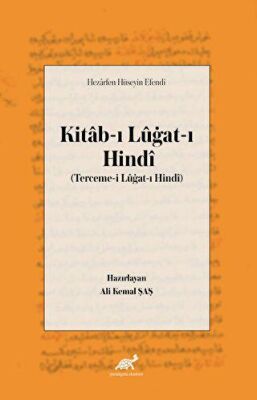 Hezarfen Hüseyin Efendi Kitab-ı Lügat-ı Hindi - 1