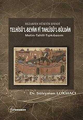 Hezarfen Hüseyin Efendi - Telhisü’l-Beyan Fi Tahlisü’l-Büldan - Fenomen Yayıncılık