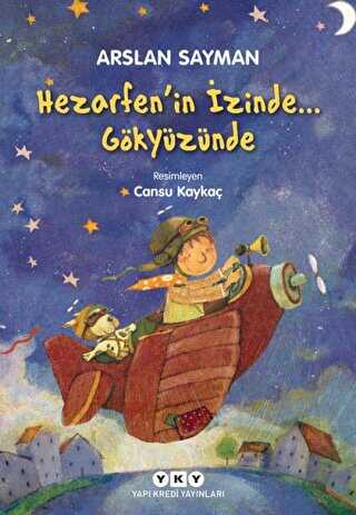 Hezarfen’in İzinde... Gökyüzünde - Yapı Kredi Yayınları