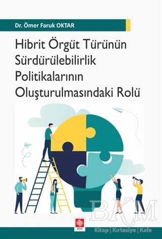 Hibrit Örgüt Türünün Sürdürülebilirlik Politikalarının Oluşturulmasındaki Rolü - 1