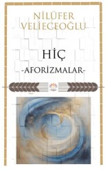 Hiç- Aforizmalar - Nilüfer Yayınları