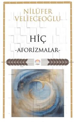 Hiç- Aforizmalar - 1