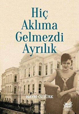 hiç aklıma gelmezdi ayrılık - 1
