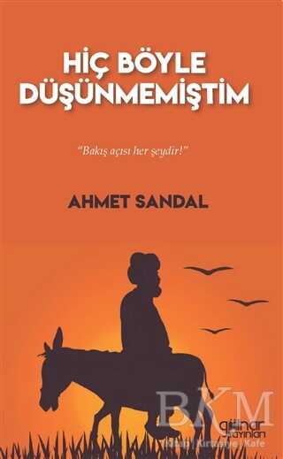Hiç Böyle Düşünmemiştim - Gülnar Yayınları