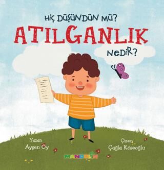 Hiç Düşündün Mü? Atılganlık Nedir? - 1