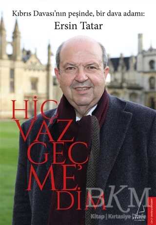 Hiç Vazgeçmedim - Destek Yayınları