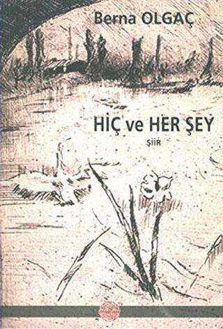Hiç ve Her Şey - Mühür Kitaplığı