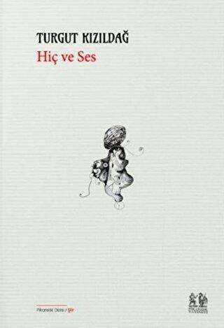 Hiç ve Ses - Pikaresk Yayınevi