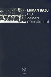 Hiç Zaman Sürgünleri - Kurgu Kültür Merkezi