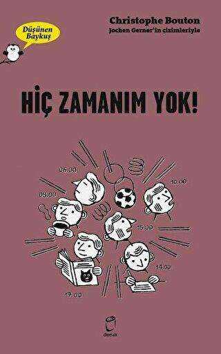Hiç Zamanım Yok! - Düşünen Baykuş - Doruk Yayınları