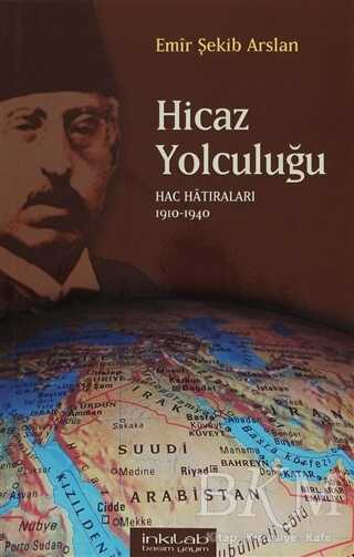 Hicaz Yolculuğu - İnkılab Yayınları
