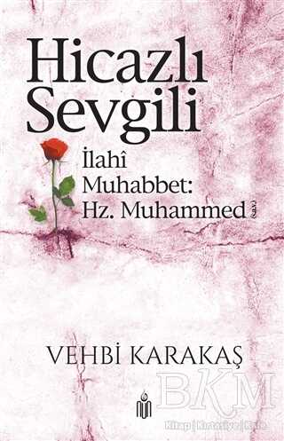 Hicazlı Sevgili - Nun Yayıncılık