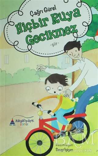 Hiçbir Rüya Gecikmez - Kayalıpark Çocuk