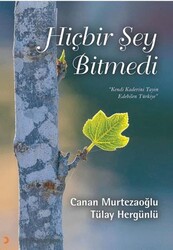 Hiçbir Şey Bitmedi - Cinius Yayınları