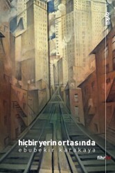 Hiçbir Yerin Ortasında - Fihrist Kitap