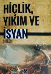 Hiçlik Yıkım ve İsyan Şiirleri - Kafe Kültür Yayıncılık