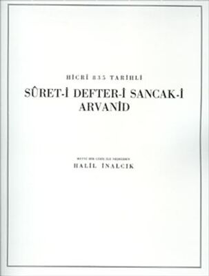 Hicri 835 Tarihli Suret-i Defter-i Sancak-i Arvanid