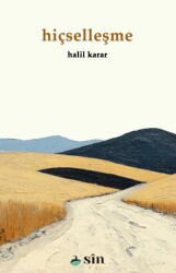 Hiçselleşme - Sin Yayınları
