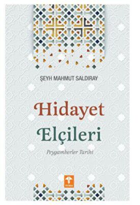 Hidayet Elçileri Peygamberler Tarihi - 1