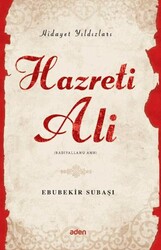 Hidayet Yıldızları - Hazreti Ali - Aden Yayıncılık