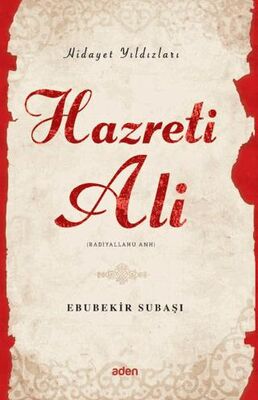 Hidayet Yıldızları - Hazreti Ali - 1