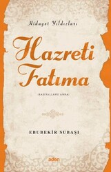 Hidayet Yıldızları - Hazreti Fatıma - Aden Yayıncılık