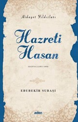 Hidayet Yıldızları - Hazreti Hasan - Aden Yayıncılık