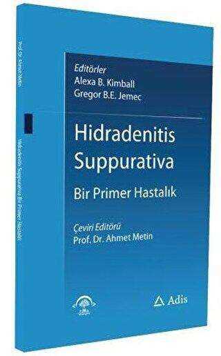 Hidradenitis Suppurativa - Bir Primer Hastalık - EMA Tıp Kitabevi