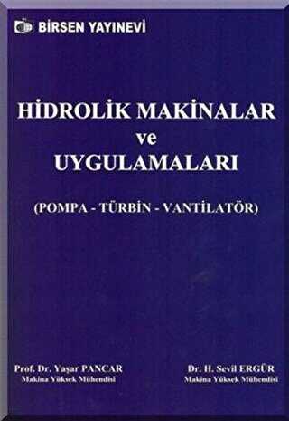 Hidrolik Makinalar ve Uygulamaları - Birsen Yayınevi