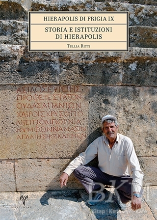 Hierapolis Di Frigia IX Storia E İstituzioni Di Hierapolis
