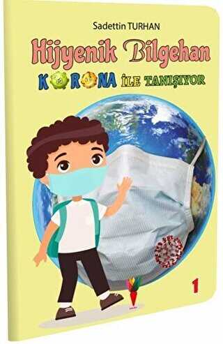 Hijyenik Bilgehan Korona İle Tanışıyor - Kırmızı Havuç Yayınları