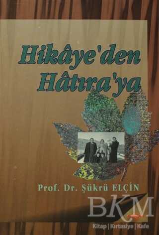 Hikaye’den Hatıra’ya - Akçağ Yayınları