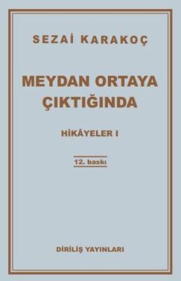 Hikayeler 1: Meydan Ortaya Çıktığında - 1