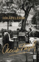 Hikayelerim - Ketebe Yayınları