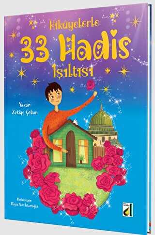 HİKAYELERLE 33 HADİS IŞILTISI - Damla Yayınevi