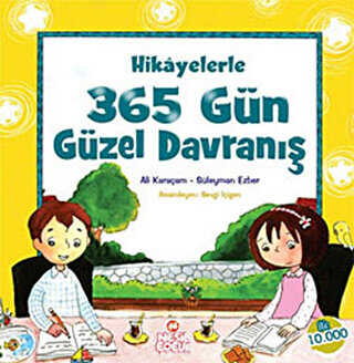 Hikayelerle 365 Gün Güzel Davranış - Nesil Çocuk Yayınları