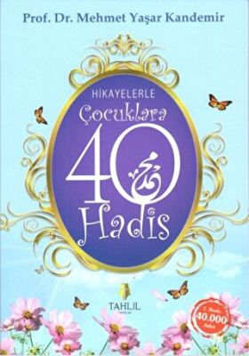 Hikayelerle Çocuklara 40 Hadis kapağı