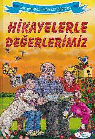 Hikayelerle Değerlerimiz - Tanışır Yayınları