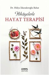 Hikayelerle Hayat Terapisi - Ceres Yayınları
