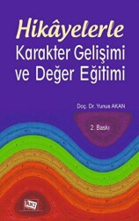 Hikayelerle Karakter Gelişimi ve Değer Eğitimi - Anı Yayıncılık