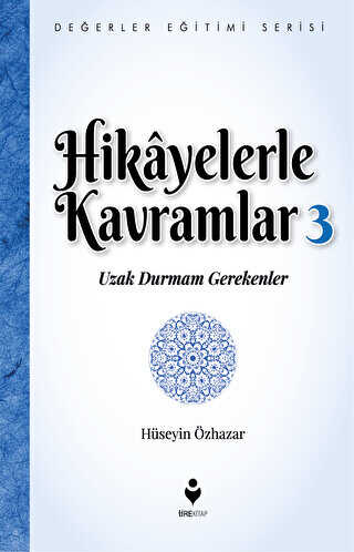 Hikayelerle Kavramlar 3 - Tire Kitap