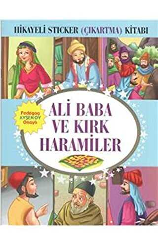 Hikayeli Sticker Çıkartma Kitabı - Ali Baba ve Kırk Haramiler